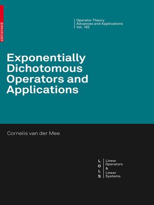 cover image of Exponentially Dichotomous Operators and Applications